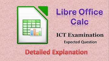 Libre Office Calc | Model Question | ICT Practical Exam | Expected