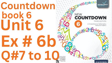 Oxford Countdown Book 6 - Exercise 6B Questions 7 to 10 | Step-by-Step Solution @ytacademy198