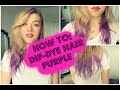 HOW TO: DIP-DYE HAIR PURPLE | MELISSA MIXES