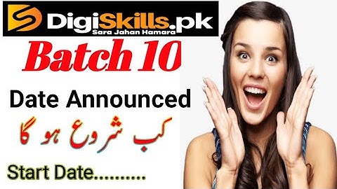 Digiskills Batch 10 Enrollment date|Digiskills Batch 10 start Date| learning updates pk