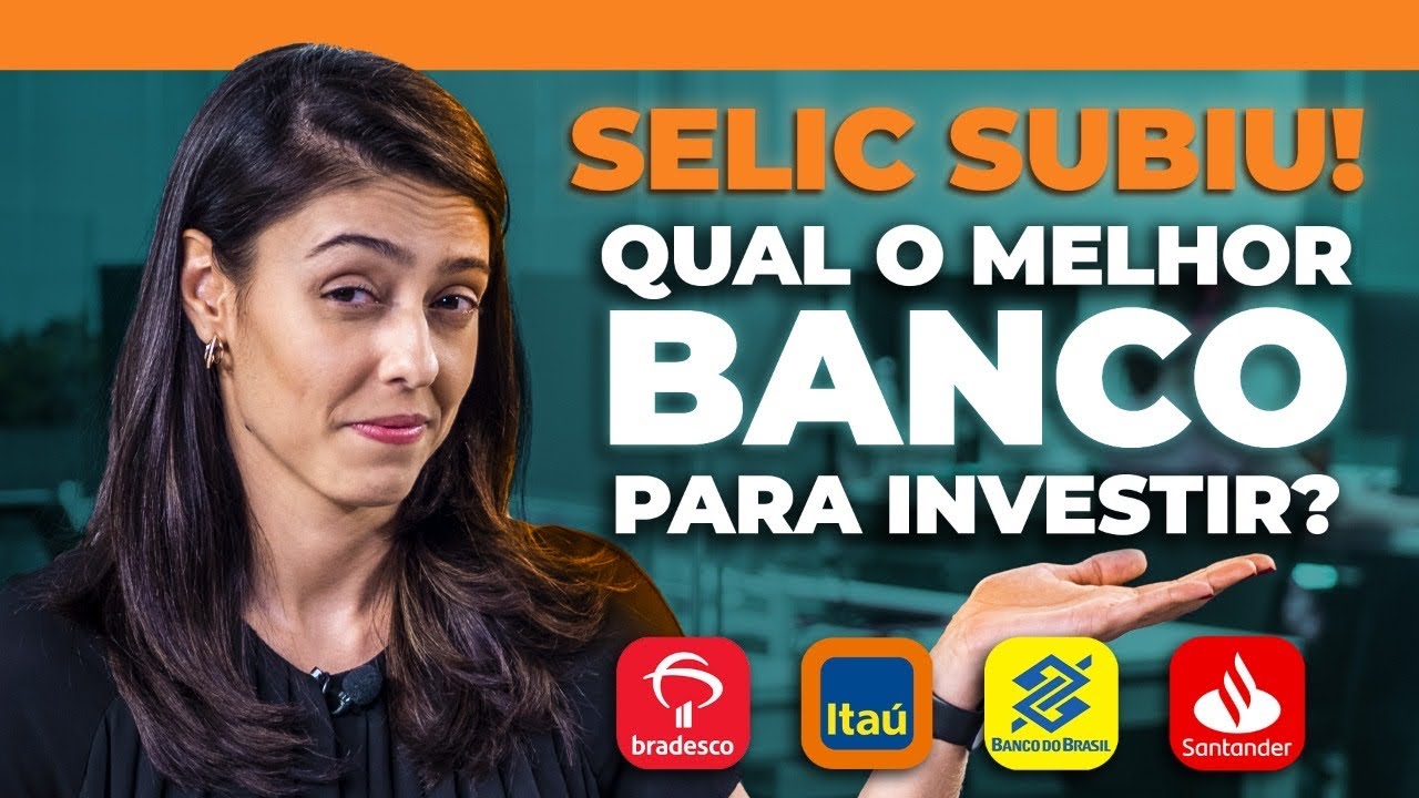 Ações de Bancos: Itaú, Bradesco, BB, XP, BTG, Santander, Inter, Nubank, qual escolher?