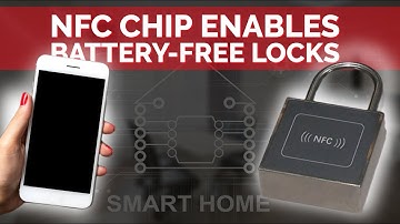 NFC Chip Enables Battery-Free Locks