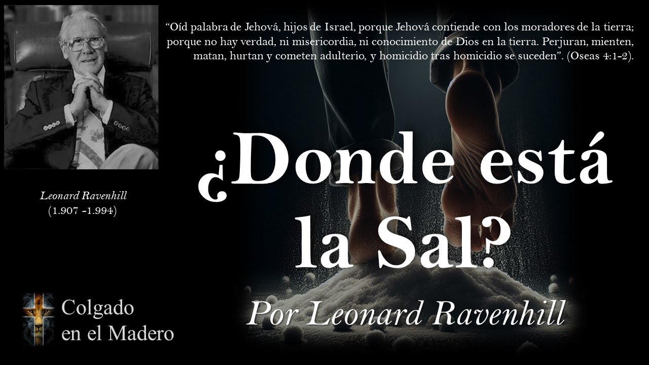 Donde esta la sal? Por Leonard Ravenhill