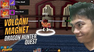 Dragon Hunter Quest and Volcanic Magent Craft (Tagalog Quest Guide!)