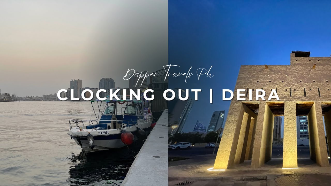 Clocking out | Deira: Finding Cool Spots to Chill