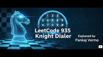 Leetcode 935 | Knight Dialer