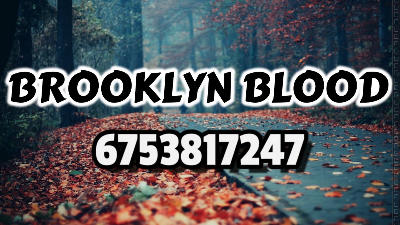 brooklyn blood pop roblox id 100+ Roblox Music Codes IDs [WORKING