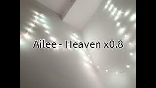 Ailee - Heaven (slowed   reverb) x0.8
