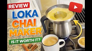 Loka Chai Maker Review ☕ | How to Make Perfect Masala Chai at Home
