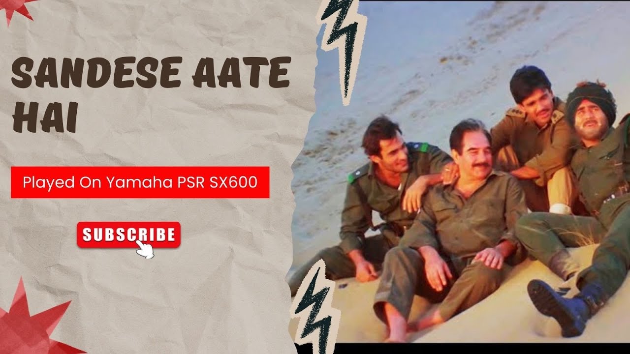 Sandese Aate Hain | Border Movie Song | Keyboard Cover on Yamaha SX600 | Patriotic Instrumental