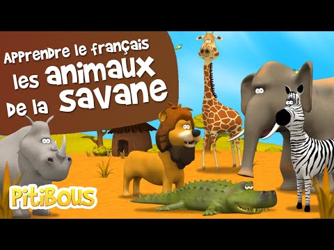 Apprendre les animaux de la savane - Apprendre le Français