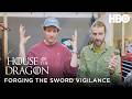 Forging the Sword Vigilance with James Norton | House of the Dragon Season 3 | HBO