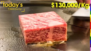 Most Pricy Yummy Meat On The Planet | Today's Takeaway
