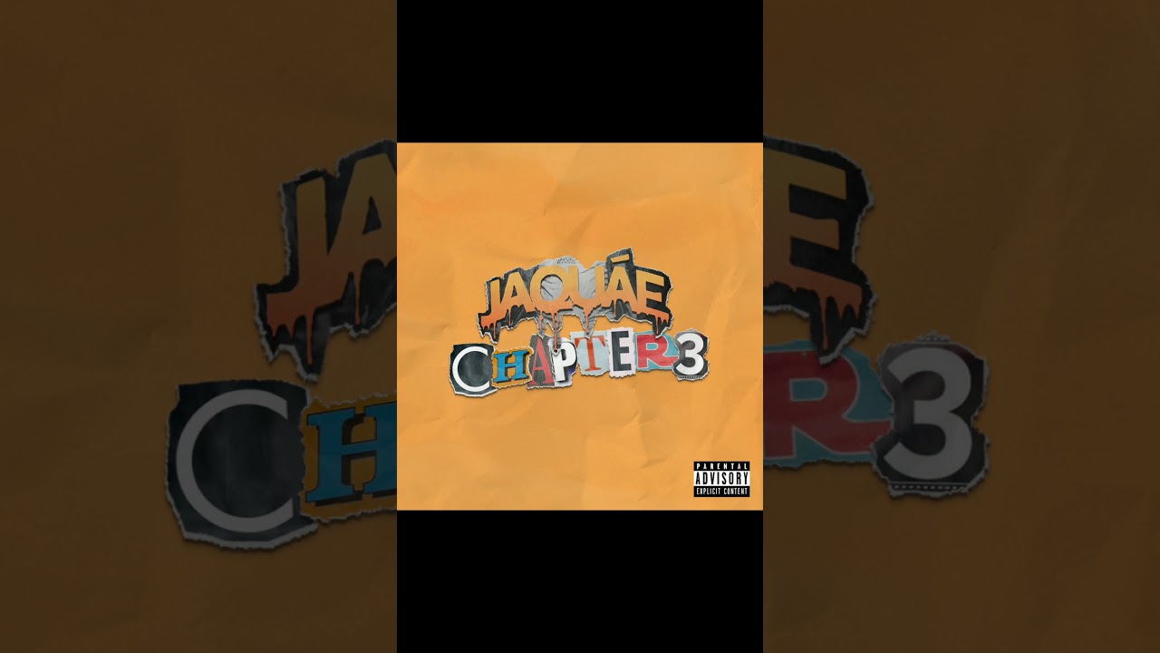 Jaquae - No Body - Chapter 3 Mixtape