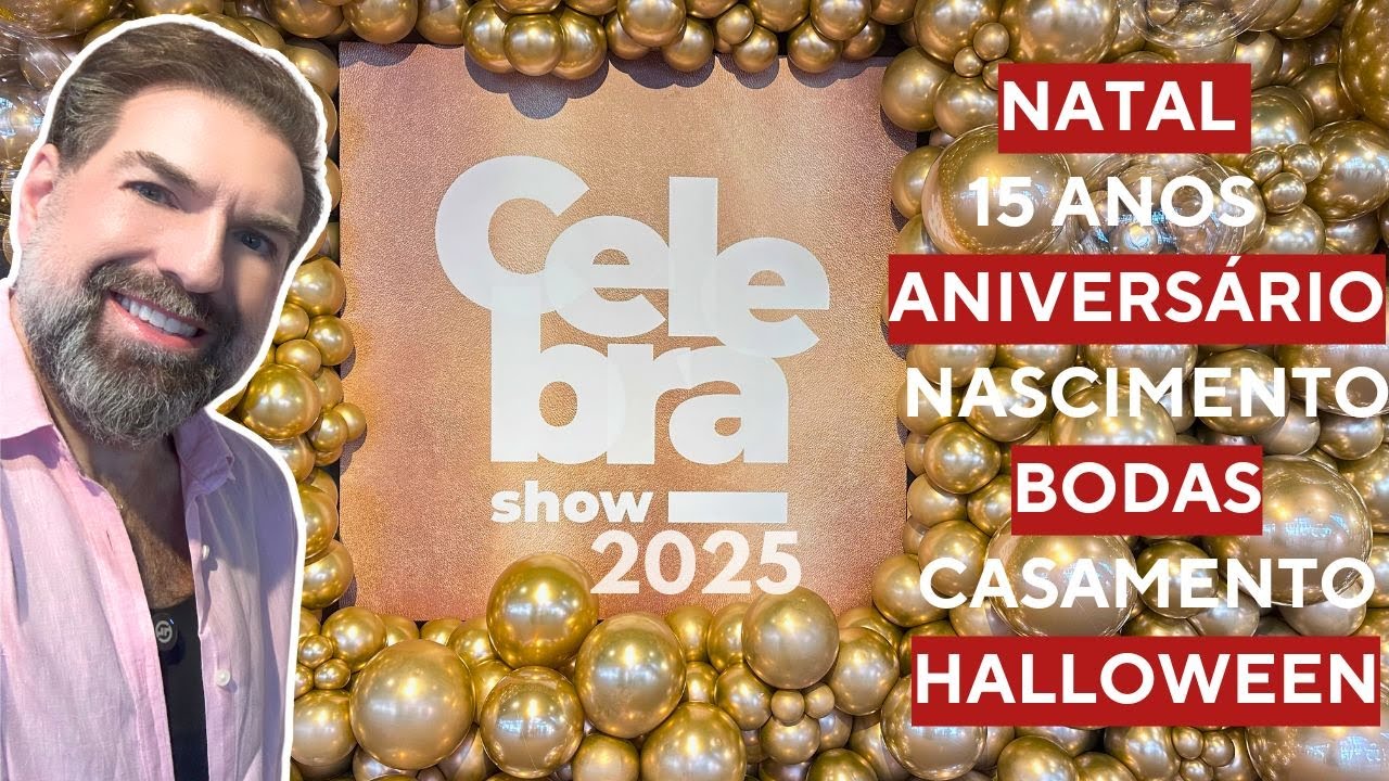 🎉 Tendências 2025: Festas Infantis, Casamentos, Natal e Mais | Celebra Show 2025