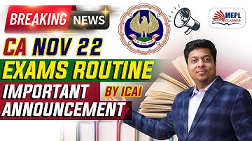 CA NOV 22 Exam Routine | Important Announcement By ICAI | Mohit Agarwal