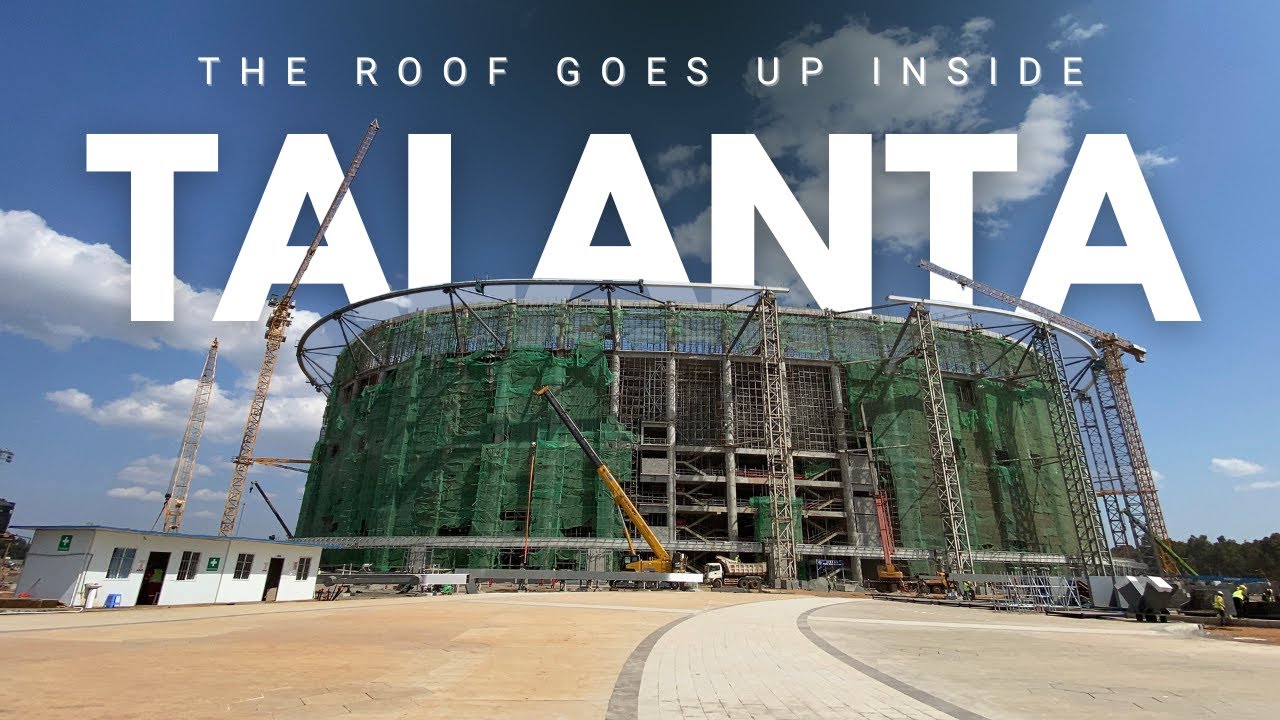 ROOF INSTALLATION AT TALANTA STADIUM || END OF JULY UPDATE ||