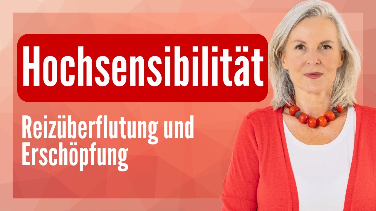 Hochsensibilität: Reizüberflutet bis zur Erschöpfung?