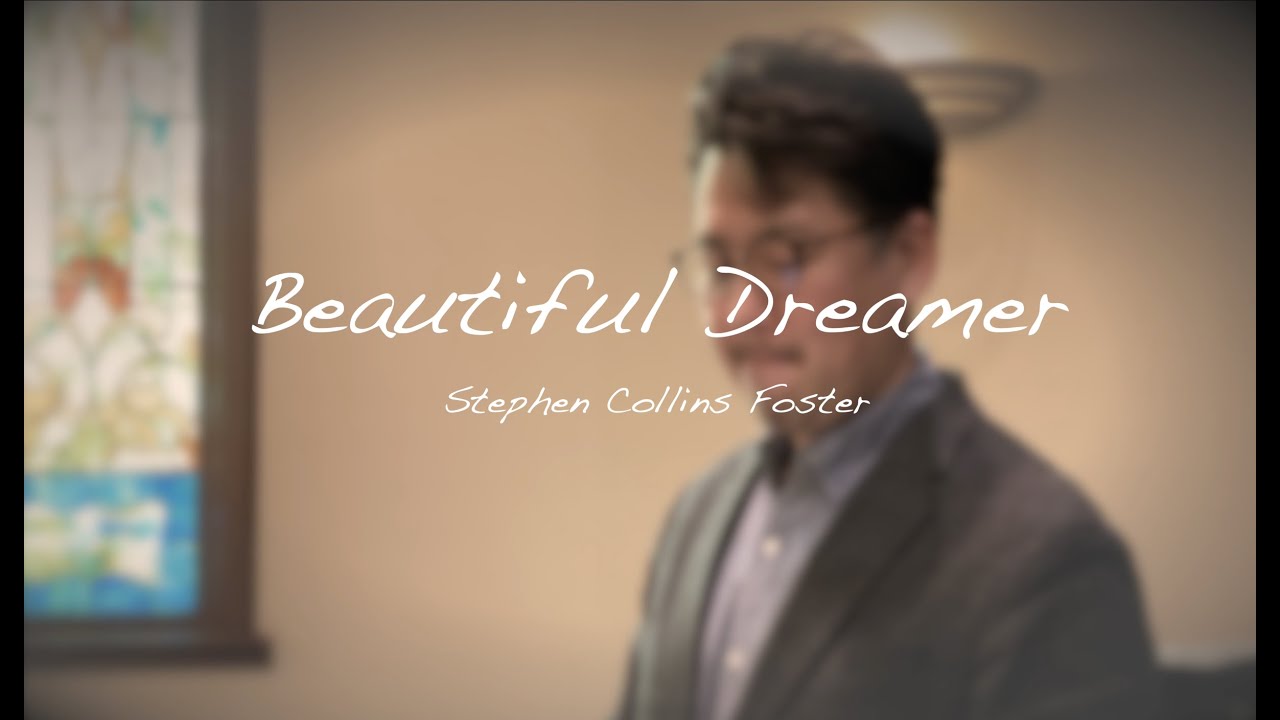 Beautiful Dreamer -Stephen Foster- 꿈길에서 -스티븐 포스터- 바리톤 강주원