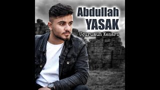 Abdullah Yasak - Uçurumun Kenarı