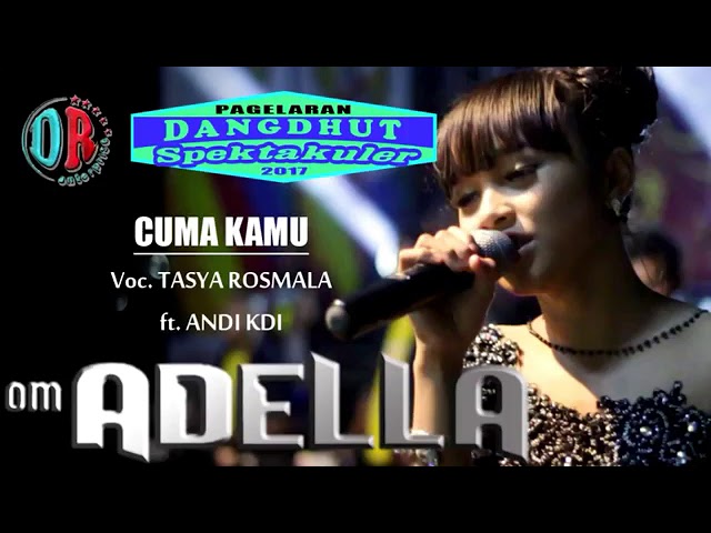 Cuma kamu Tasya ft Andy KDI Adella class=