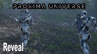 Proxima Universe - Reveal Trailer [4K]
