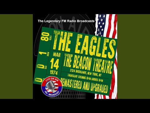 Peaceful Easy Feeling (Live FM Broadcast Remastered) (FM Broadcast Beacon Theatre, New York...