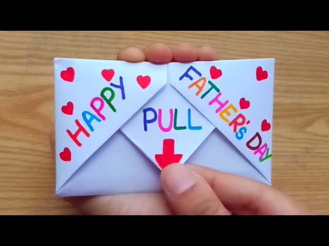 DIY - SURPRISE MESSAGE CARD FOR FATHER'S DAY | Pull Tab Origami Envelope Card | Father's Day Card class=