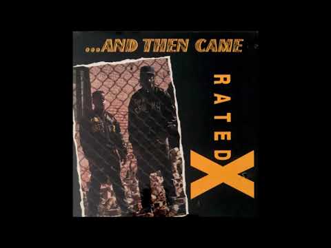 Rated X — Rated X – And Then Came Rated X (FULL ALBUM)