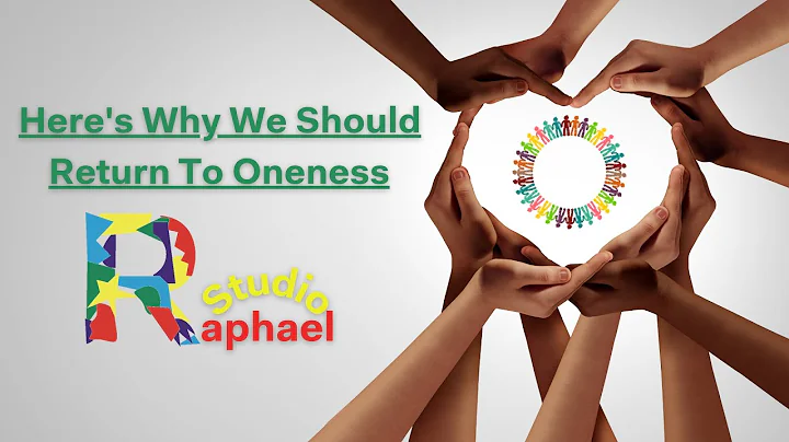 Here's Why We Should Return To Oneness