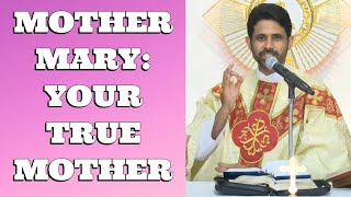 Fr Antony Parankimalil VC - Mother Mary: Your True Mother