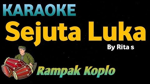 SEJUTA LUKA - Rita Sugiarto - KARAOKE HD VERSI KOPLO RAMPAK