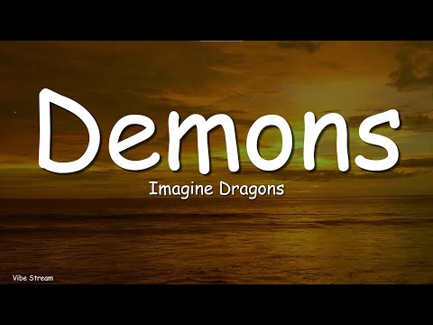 Imagine Dragons - Demons (Lyrics)