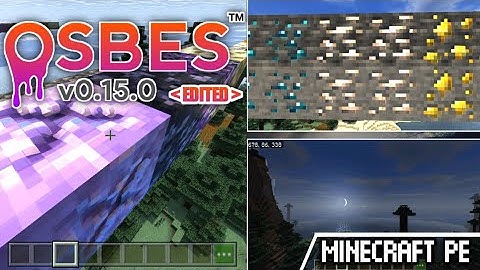 [OUTDATED] ✓NEW OSBES 0.15.0 EDITED VERSION + VANILLA PBR (ULTRA REALISTIC SHADER) 1.18/1.17+