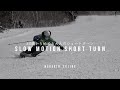 【#2 CHILL SKIING】40歳から始める大人のショートターン｜導入編