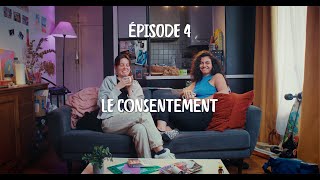 EP 4 : Le consentement
