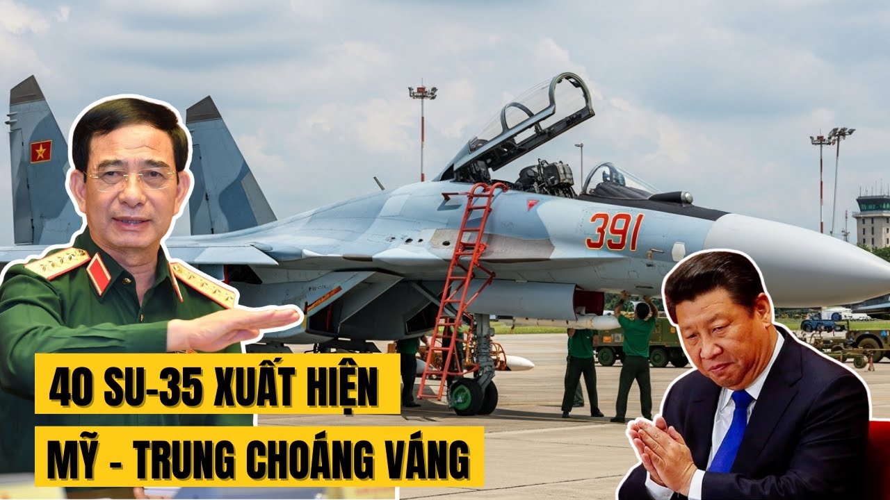 Khi Su-35 xuất hiện ở Việt Nam: Nga thở phào, Mỹ lặng im, Trung Quốc lo ngại!