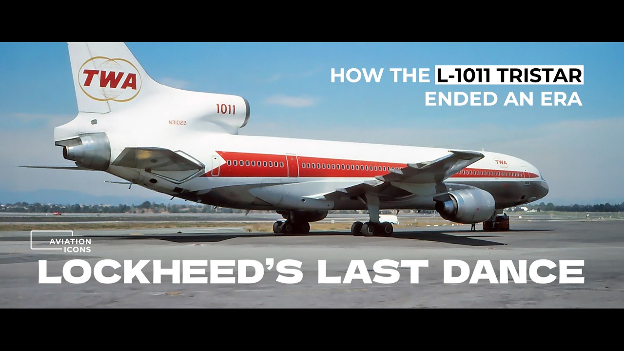 LOCKHEED'S LAST DANCE - How The L-1011 Tristar Ended An Era