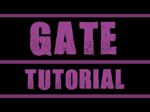 Gate Tutorial