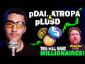 100X Wonders of PulseChain... pDAI, ATROPA, and pLUSD (Richard Heart said...💰)