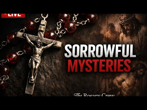 Live Rosary- Sorrowful Mysteries
