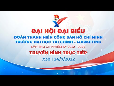 Video [Trực tiếp] Đại hội Đoàn trường Nhiệm kỳ XII (2022 -... - youtube