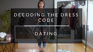 Decoding The Dress Code: Dating