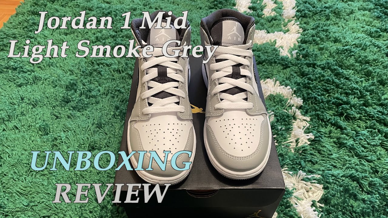 JORDAN 1 MID LIGHT SMOKE GREY - UNBOXING \u0026 REVIEW - YouTube