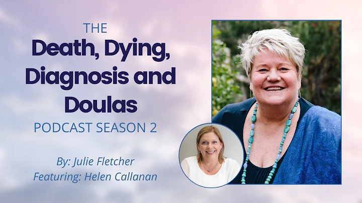 Helen Callanan | The Death, Dying, Diagnosis and D...
