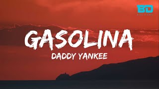 Gasolina (Lyrics with English Translation) - Daddy Yankee