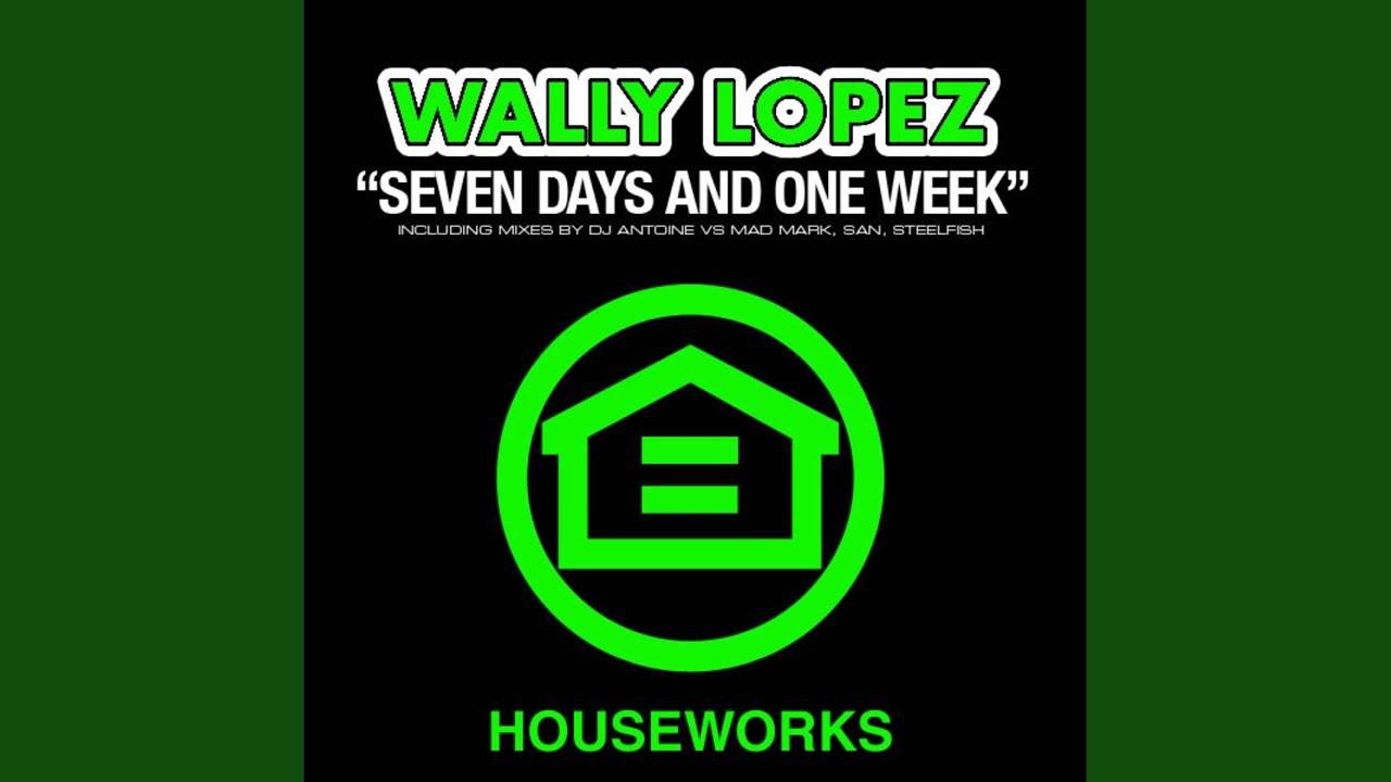 Watch Seven Days And One Week (DJ Antoine vs Mad Mark Remix) on YouTube
