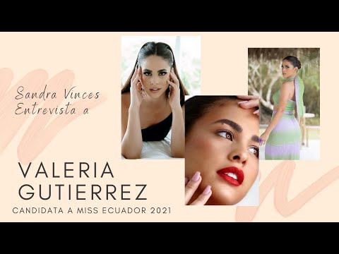 Valeria Gutierrez, candidata a Miss Ecuador 2021