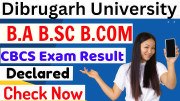 B.A B.SC B.COM Exam Result Declared||Dibrugarh University exam result published