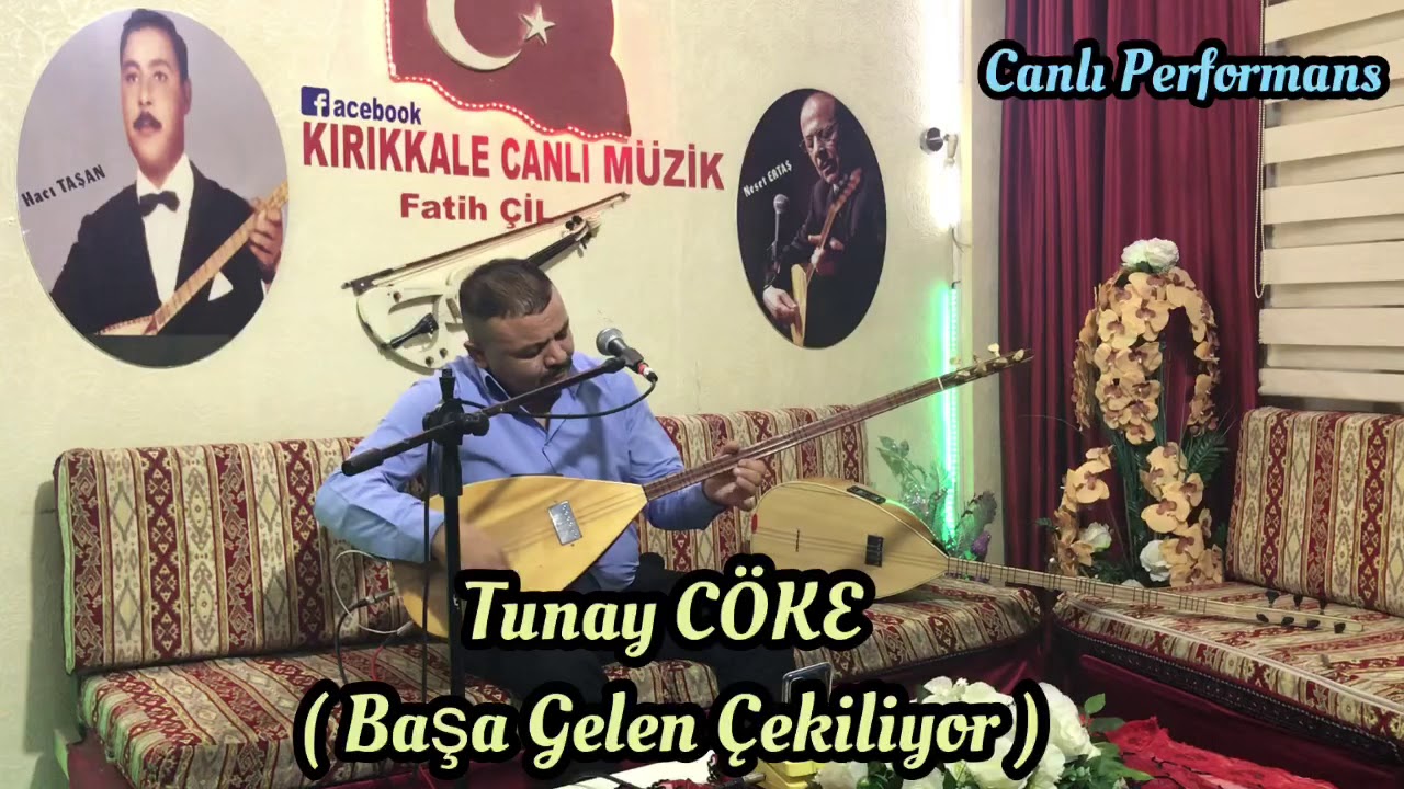 Tunay CÖKE 2020  BAŞA GELEN ÇEKİLİYOR Kanalımıza Abone Olmayı Unutmayın Anadolunun Sesleri Bu Kanal